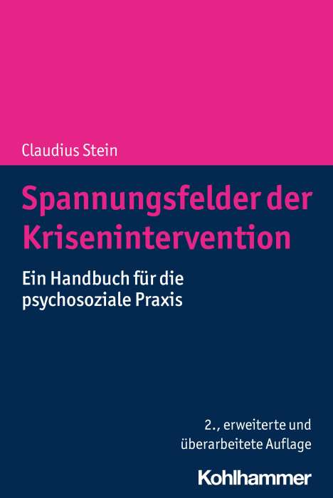 Claudius Stein: Spannungsfelder der Krisenintervention, Buch