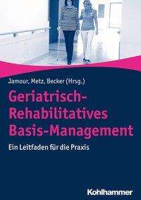 Geriatrisch-Rehabilitatives Basis-Management, Buch