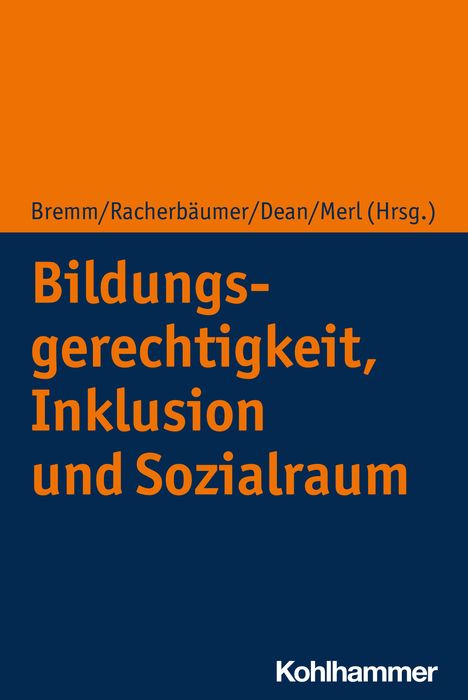 Bildungsgerechtigkeit, Inklusion und Sozialraum, Buch