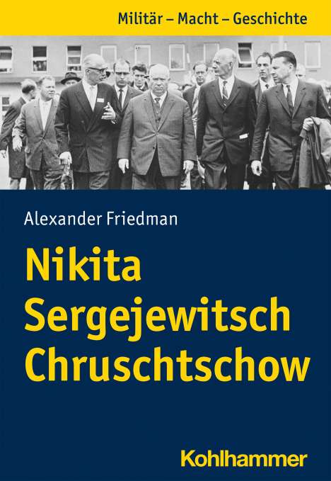 Alexander Friedman: Nikita Sergejewitsch Chruschtschow, Buch