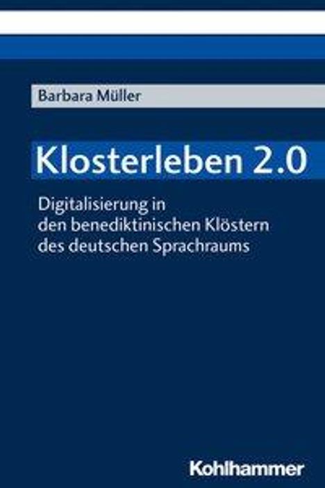 Barbara Müller: Klosterleben 2.0, Buch