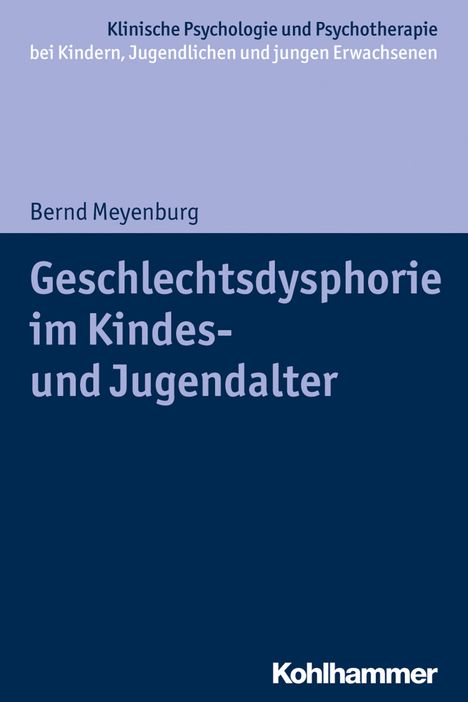 Bernd Meyenburg: Geschlechtsdysphorie im Kindes- und Jugendalter, Buch