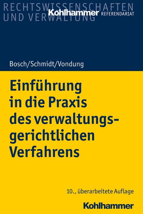 Rolf R. Vondung: Einführung in die Praxis des verwaltungsgerichtlichen Verfahrens, Buch