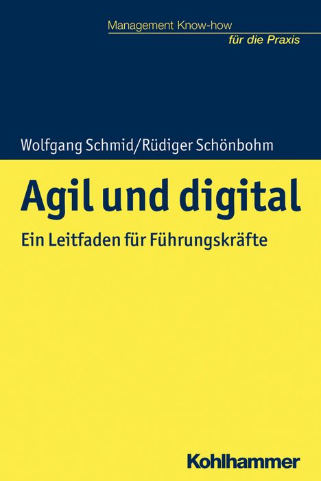 Wolfgang Schmid: Schmid, W: Agil und digital, Buch