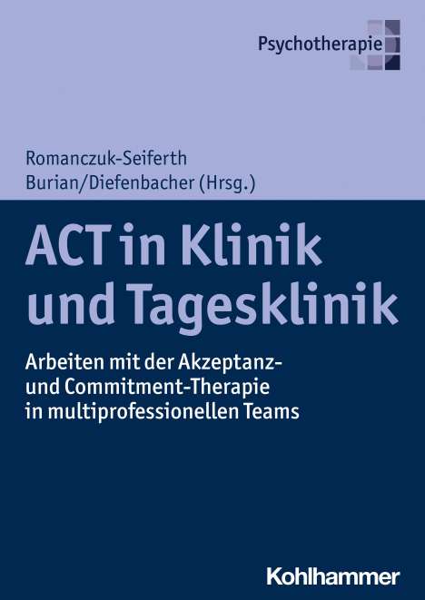 ACT in Klinik und Tagesklinik, Buch