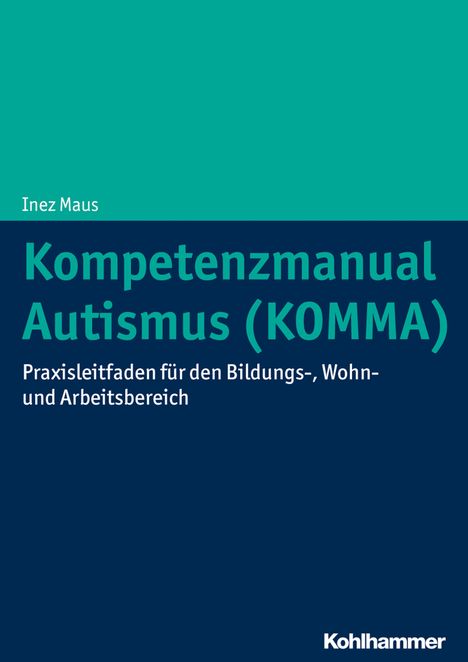 Inez Maus: Maus, I: Kompetenzmanual Autismus (KOMMA), Buch