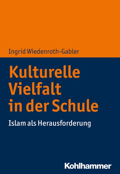 Ingrid Wiedenroth-Gabler: Wiedenroth-Gabler, I: Kulturelle Vielfalt in der Schule, Buch