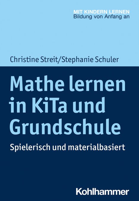 Christine Streit: Mathe lernen in KiTa und Grundschule, Buch