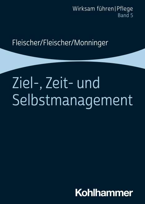 Werner Fleischer: Ziel-, Zeit- und Selbstmanagement, Buch
