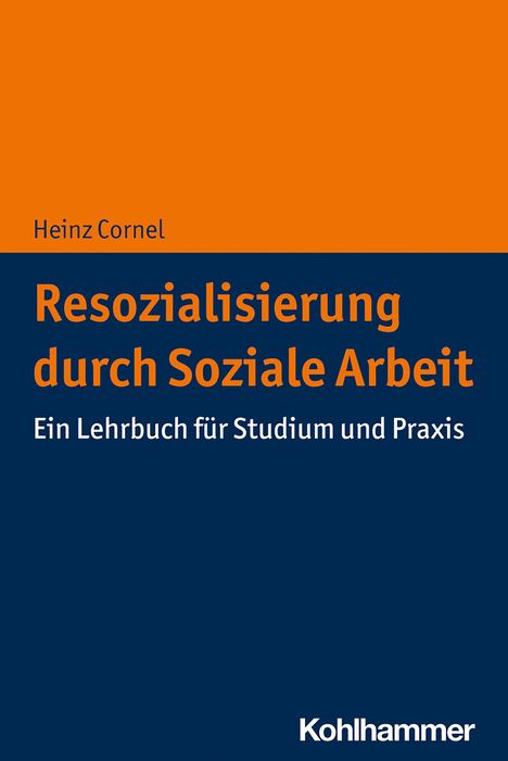 Heinz Cornel: Resozialisierung durch Soziale Arbeit, Buch