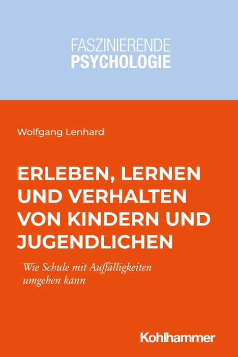 Wolfgang Lenhard: Erleben, Lernen und Verhalten von Kindern und Jugendlichen, Buch