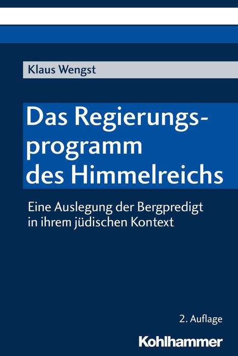 Klaus Wengst: Das Regierungsprogramm des Himmelreichs, Buch