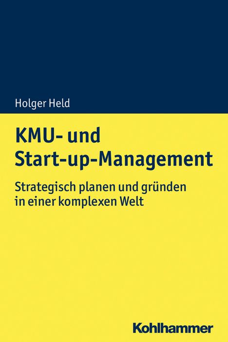 Holger Held: Held, H: KMU- und Start-up-Management, Buch