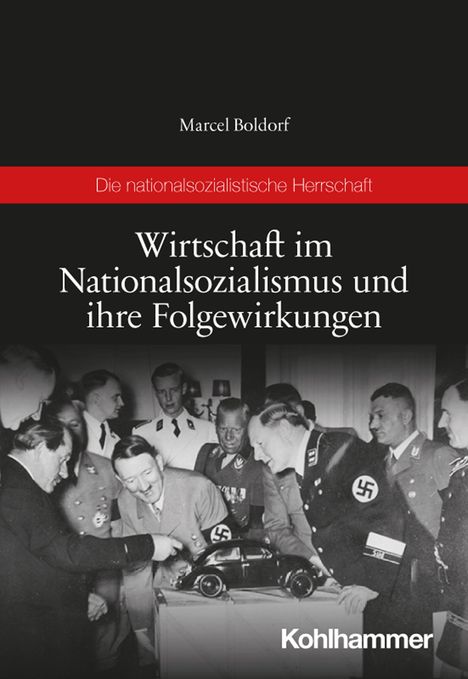 Cover eines Buches mit Titel "Wirtschaft im Nationalsozialismus und ihre Folgewirkungen"; Schwarz-Weiß-Foto darunter.