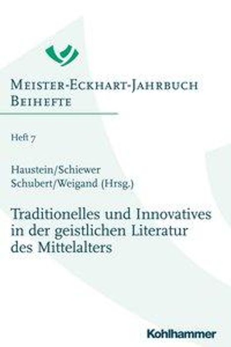 Traditionelles und Innovatives in der geistlichen Literatur des Mittelalters, Buch