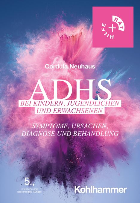 Cordula Neuhaus: Neuhaus, C: ADHS bei Kindern, Jugendlichen und Erwachsenen, Buch