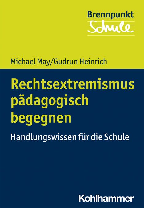 Michael May: Rechtsextremismus pädagogisch begegnen, Buch