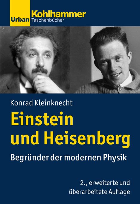 Konrad Kleinknecht: Einstein und Heisenberg, Buch