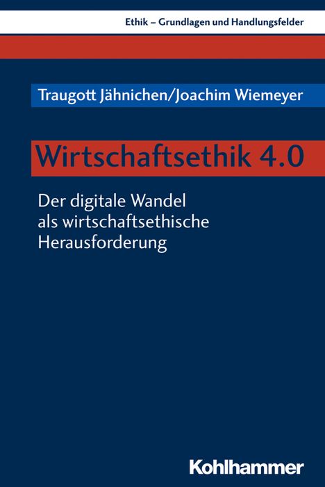 Traugott Jähnichen: Jähnichen, T: Wirtschaftsethik 4.0, Buch