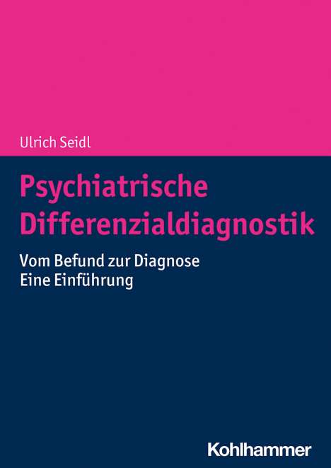 Ulrich Seidl: Psychiatrische Differenzialdiagnostik, Buch