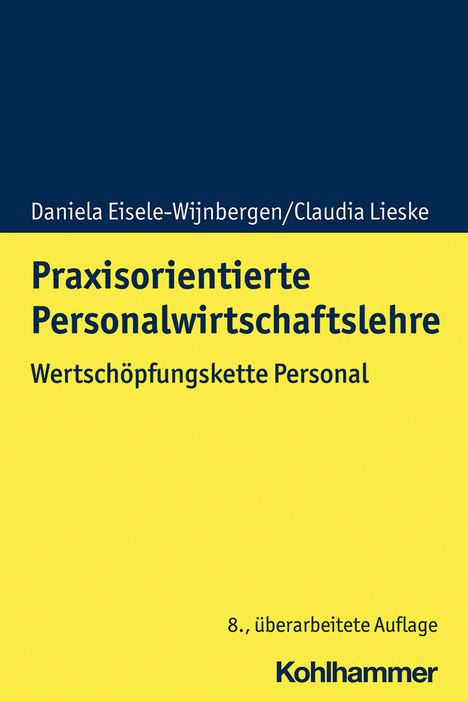 Daniela Eisele-Wijnbergen: Praxisorientierte Personalwirtschaftslehre, Buch