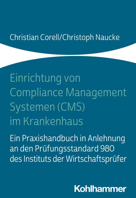Christian Corell: Einrichtung von Compliance Management Systemen (CMS) im Krankenhaus, Buch