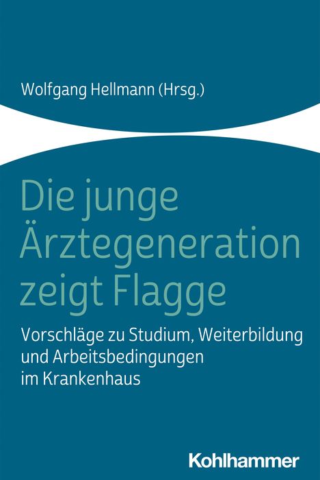 Die junge Ärztegeneration zeigt Flagge, Buch