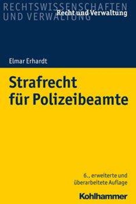 Elmar Erhardt: Strafrecht für Polizeibeamte, Buch
