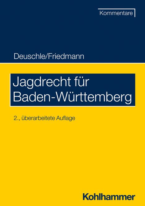 Dieter Deuschle: Jagdrecht für Baden-Württemberg, Buch