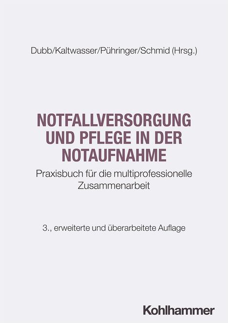 Notfallversorgung und Pflege in der Notaufnahme, Buch