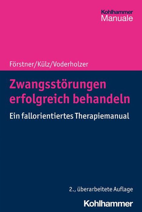 Ulrich Förstner: Zwangsstörungen erfolgreich behandeln, Buch