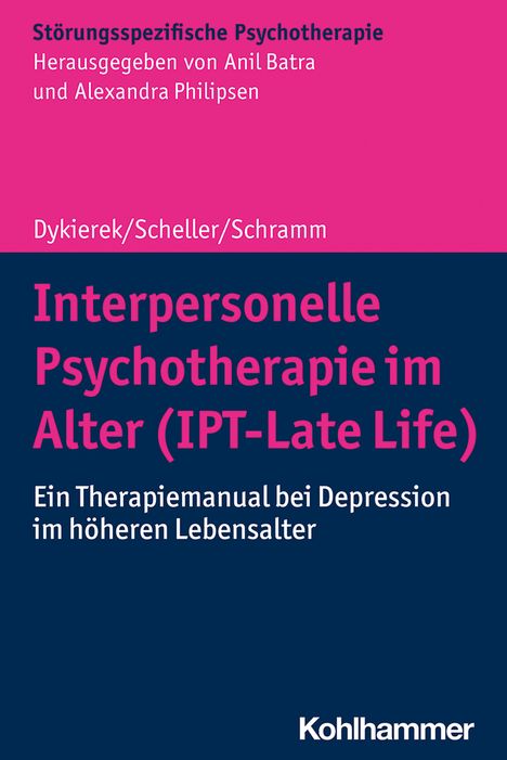 Petra Dykierek: Interpersonelle Psychotherapie im Alter (IPT-Late Life), Buch
