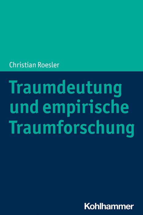 Christian Roesler: Traumdeutung und empirische Traumforschung, Buch