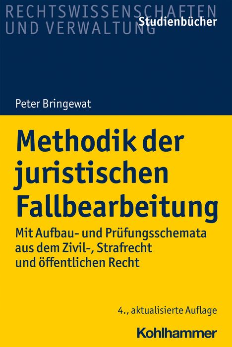 Peter Bringewat: Bringewat, P: Methodik der juristischen Fallbearbeitung, Buch