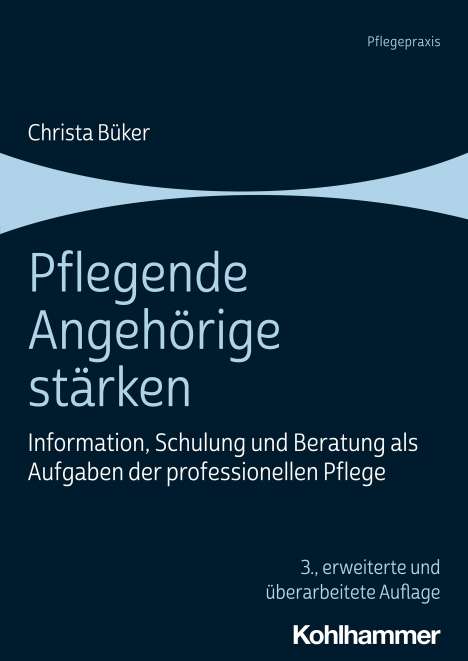 Christa Büker: Pflegende Angehörige stärken, Buch