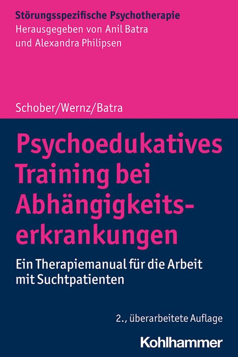 Franziska Schober: Psychoedukatives Training bei Abhängigkeitserkrankungen, Buch