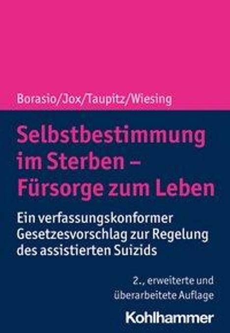 Gian Domenico Borasio: Selbstbestimmung im Sterben - Fürsorge zum Leben, Buch