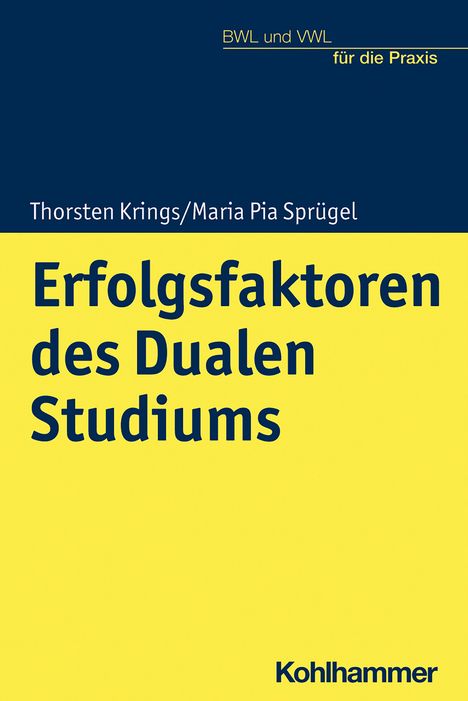 Thorsten Krings: Erfolgsfaktoren des Dualen Studiums, Buch