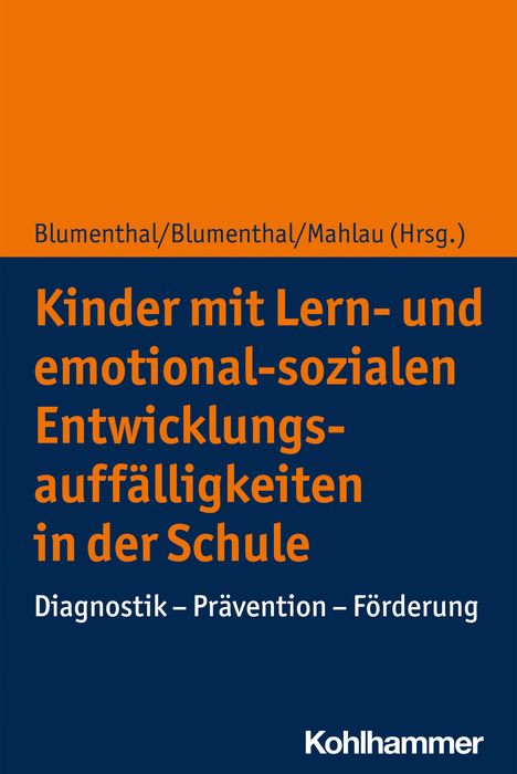Kinder mit Lern- und emotional-sozialen Entwicklungsauffälligkeiten in der Schule, Buch
