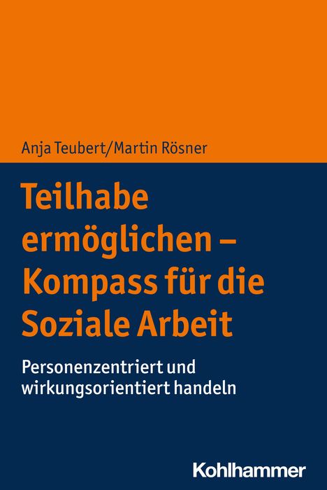 Anja Teubert: Teilhabe ermöglichen - Kompass für die Soziale Arbeit, Buch