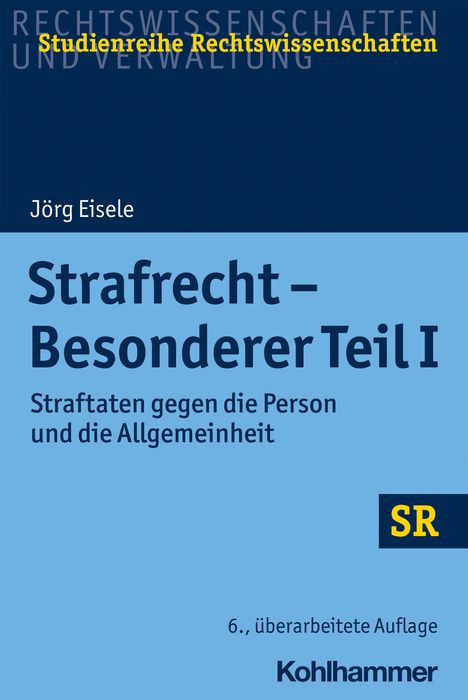 Jörg Eisele: Strafrecht - Besonderer Teil I, Buch
