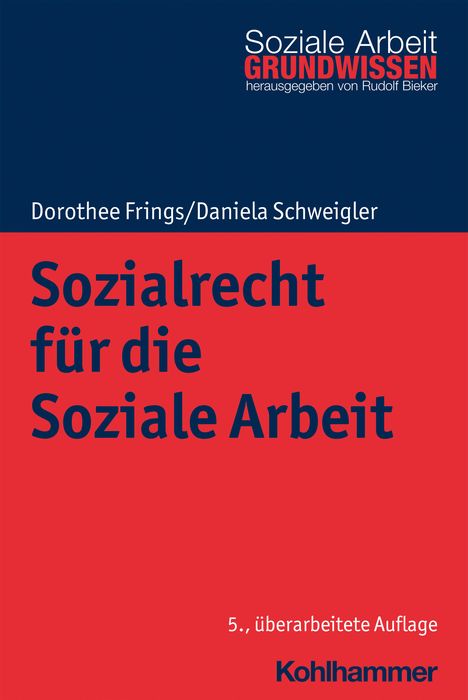 Dorothee Frings: Sozialrecht für die Soziale Arbeit, Buch