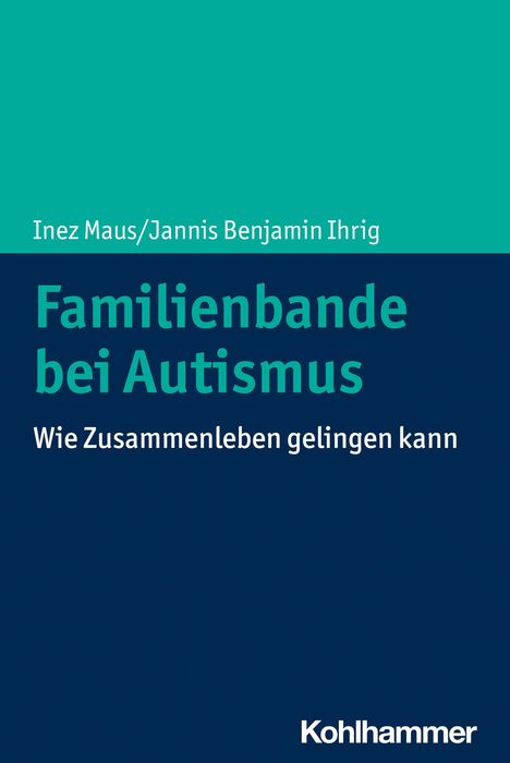 Inez Maus: Familienbande bei Autismus, Buch