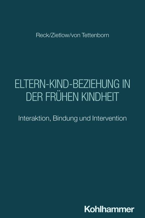 Text: "Eltern-Kind-Beziehung in der frühen Kindheit" und "Interaktion, Bindung und Intervention". Dunkelblauer Hintergrund.