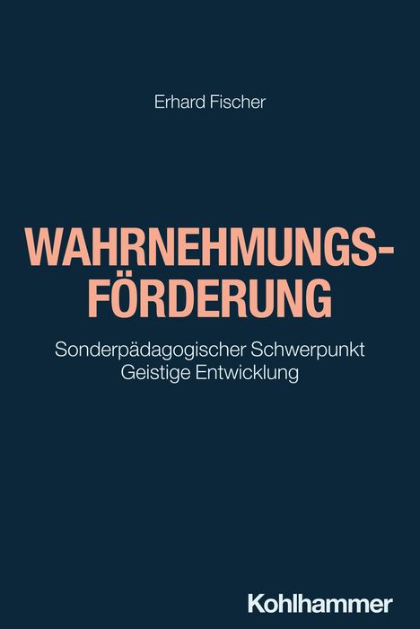 Erhard Fischer: Wahrnehmungsförderung, Buch