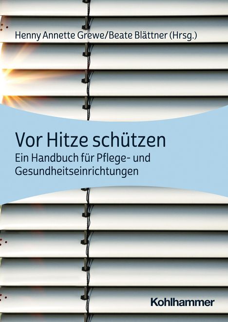 Vor Hitze schützen, Buch