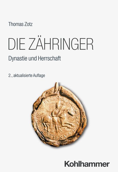 Thomas Zotz: Die Zähringer, Buch