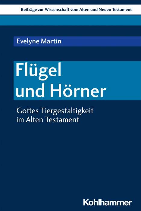 Evelyne Martin: Flügel und Hörner, Buch