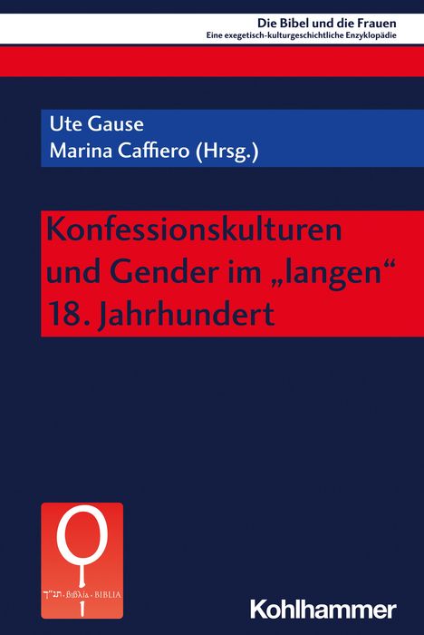 Konfessionskulturen und Gender im "langen" 18. Jahrhundert, Buch