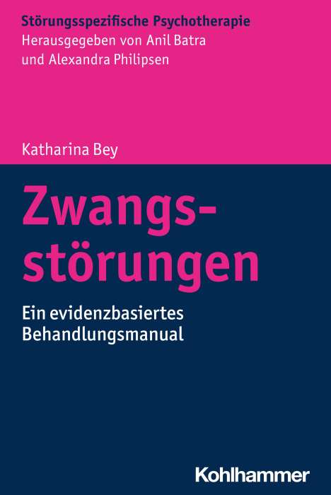Katharina Bey: Zwangsstörungen, Buch